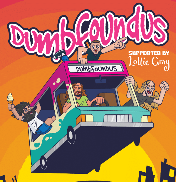 Dumbfoundus Poster Ice House 2025